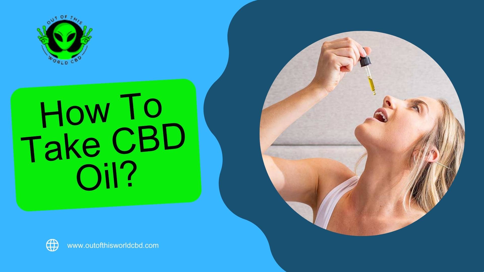 How To Take CBD Oil?