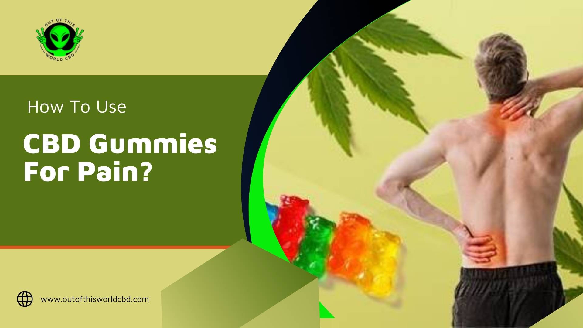 How to use CBD Gummies for Pain?